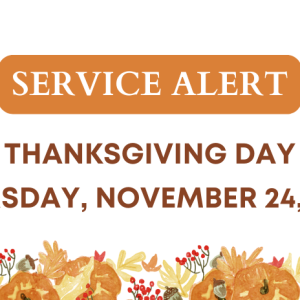 Service Alert - Thanksgiving