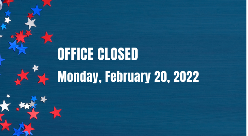 Office Closed on February 20th